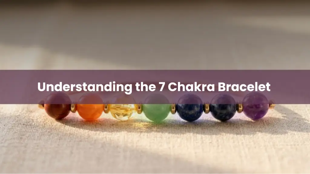 Colorful 7 chakra crystal bracelet representing the seven energy chakras used for spiritual balance and healing.