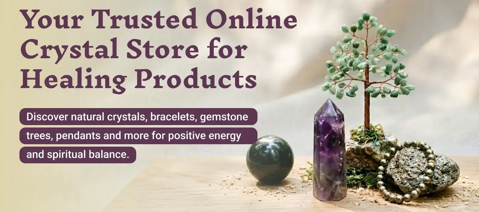 Your trusted online crystal store for healing